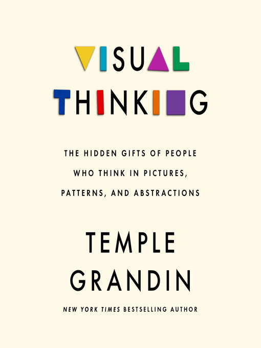Title details for Visual Thinking by Temple Grandin, Ph.D. - Wait list